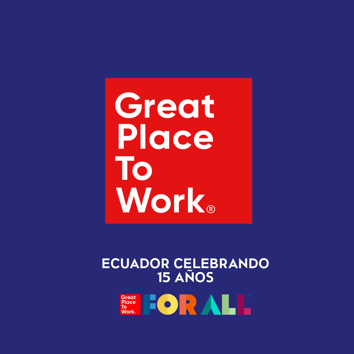 Great Place to Work Ecuador celebrando 15 años | Ekosnegocios